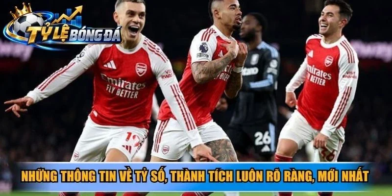 Những thông tin về tỷ số, thành tích luôn rõ ràng, mới nhất